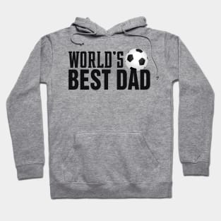 Simple World's Best Dad Typography with Soccer Ball Hoodie